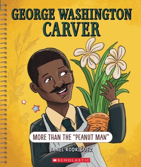 George Washington Carver: More Than "The Peanut Man" (Bright Minds) Av Janel Rodriguez