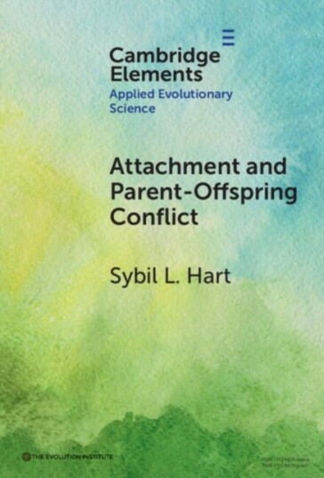 Attachment and Parent Offspring Conflict