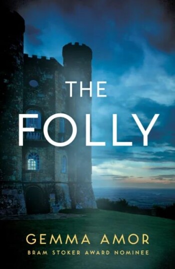 The Folly Av Gemma Amor