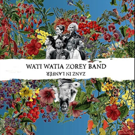Wati Watia Zorey Band Zanz In Lanfer CD Wati Watia Zorey Band Zanz In Lanfer CD