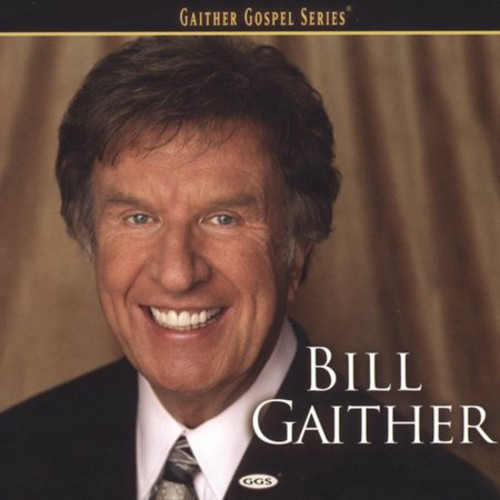 Bill Gaither Bill Gaither CD