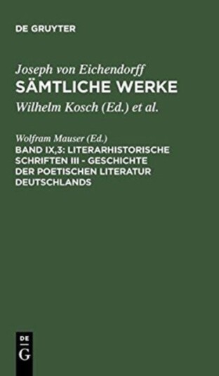 Literarhistorische Schriften III Geschichte Der Poetischen Literatur Deutschlands