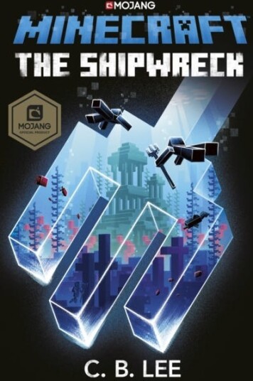 Minecraft: The Shipwreck Av C.B. Lee