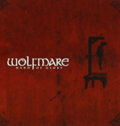 Wolfmare  Hand Of Glory  CD