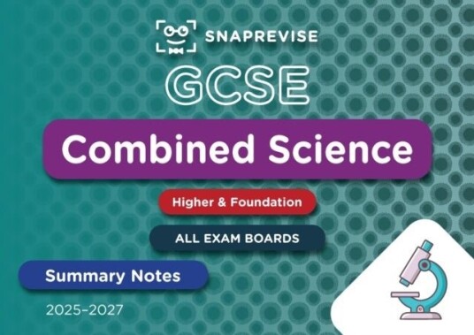SnapRevise GCSE Combined Science Summary Notes SnapRevise GCSE Combined Science Summary Notes