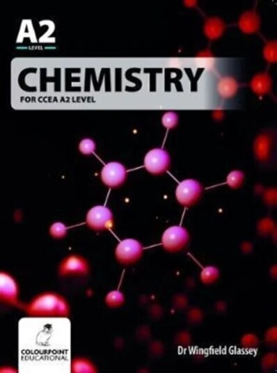 Chemistry For Ccea A2 Level Av Dr Wingfield Glassey