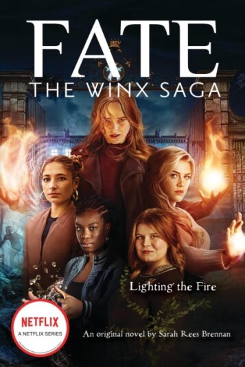 Lighting The Fire (Fate: The Winx Saga: An Original Novel) Av Sarah Rees Brennan