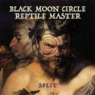 Black Moon Circle, Reptile Master Split LP/Vinyl