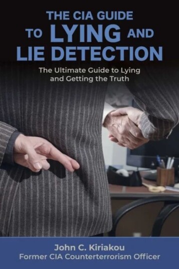 Lying And Lie Detection Av John Kiriakou