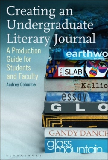 Creating An Undergraduate Literary Journal Av Dr Audrey (Associate Professor Department Of English University Of Houston University Of Houston Usa) Co