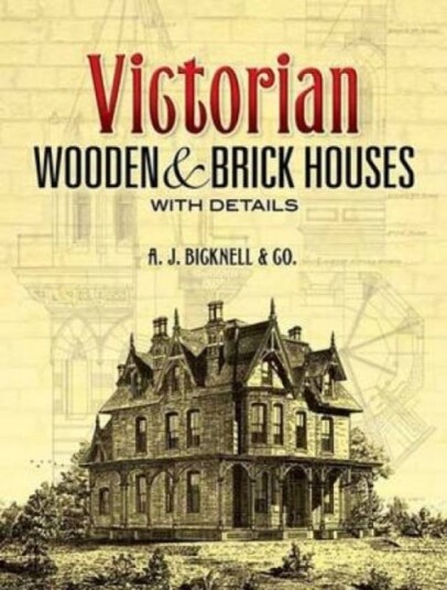 Victorian Wooden And Brick Houses With Details Av A J Bicknell &