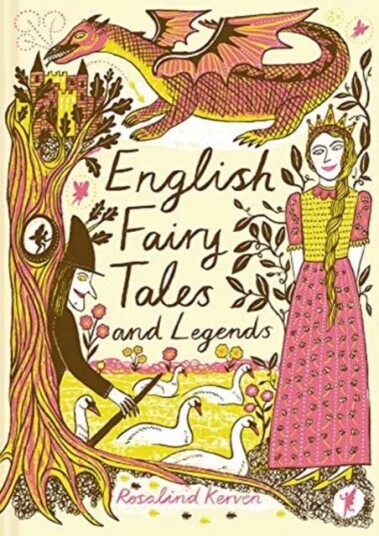 English Fairy Tales And Legends Av Rosalind Kerven