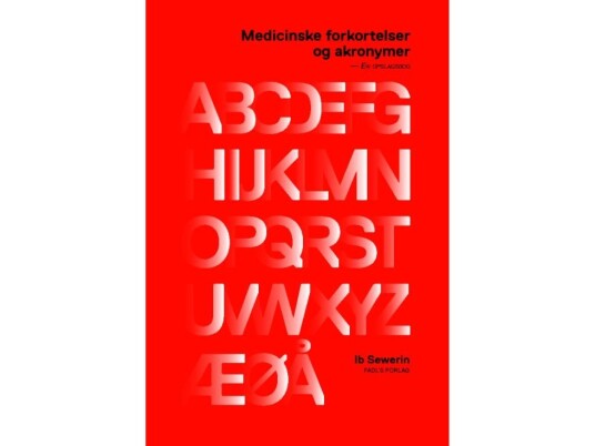 Medicinske Forkortelser Og Akronymer | Ib Sewerin | Språk: Dansk