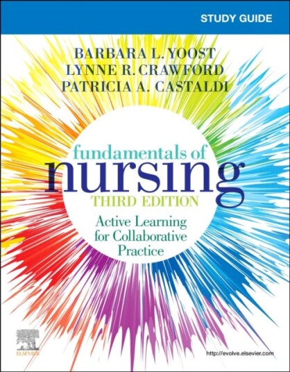 Study Guide For Fundamentals Of Nursing Av Barbara L Msn Rn Cne Anef Yoost, Lynne R Msn Mba Rn Cne Crawford, Patricia (Director Practical Nursing Prog