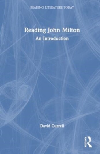 Reading John Milton