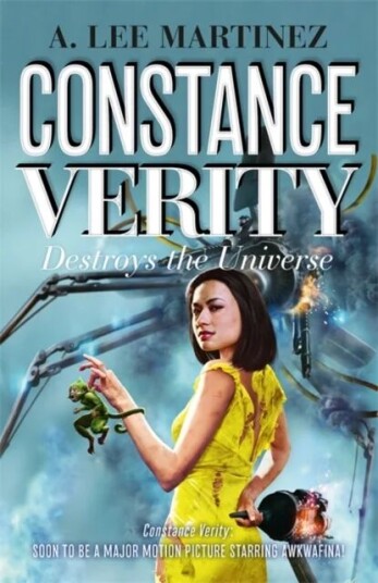 Constance Verity Destroys The Universe Av A. Lee Martinez