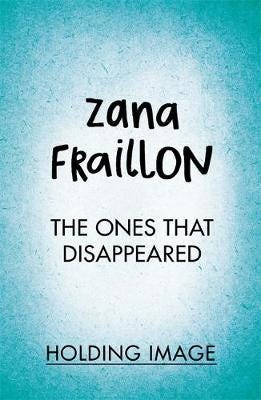 The Ones That Disappeared Av Zana Fraillon