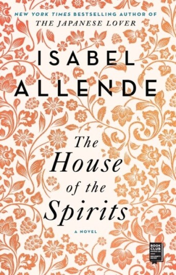 The House of the Spirits  A Novel