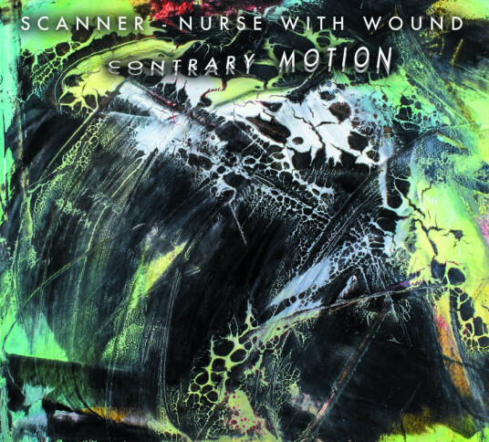Nurse With Wound, Scanner Contrary Motion CD