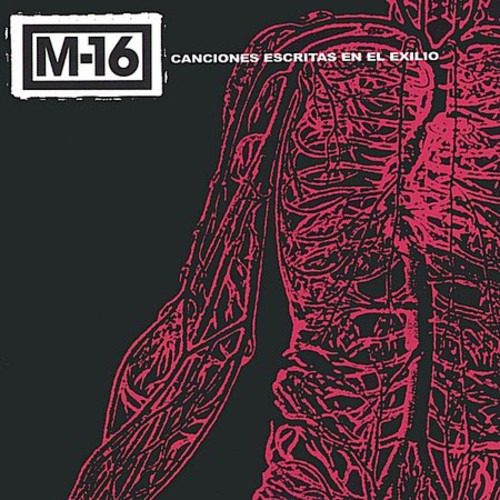 M16 Canciones Escritas En El Exilio CD