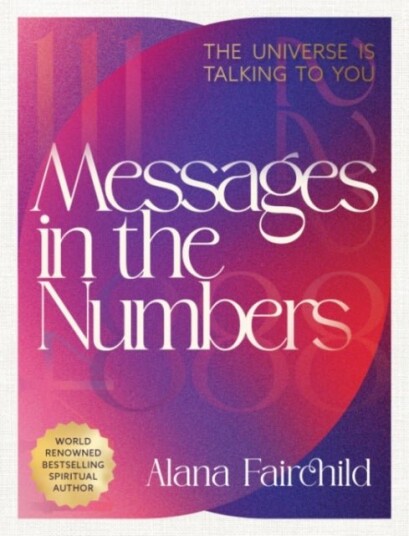 Messages in the Numbers New Edition Messages in the Numbers New Edition