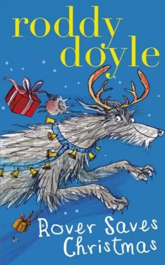 Rover Saves Christmas Av Roddy Doyle Rover Saves Christmas Av Roddy Doyle