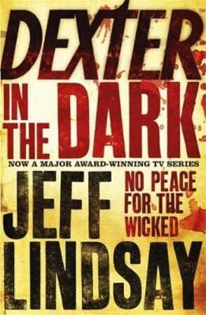 Dexter In The Dark Av Jeff Lindsay