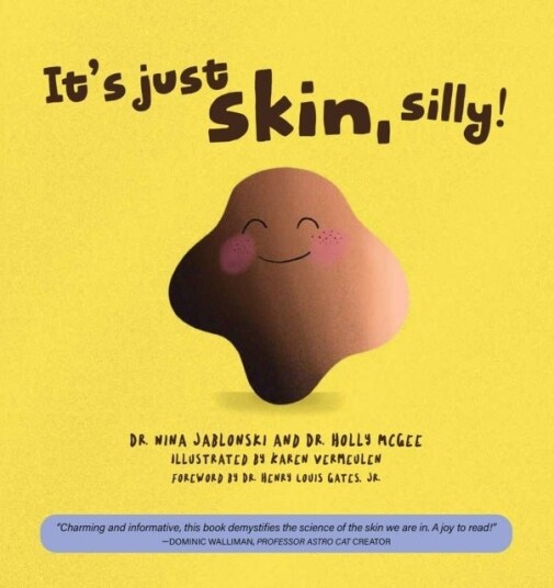 It's Just Skin Silly!
