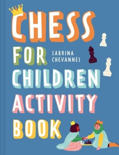 Chess For Children Activity Book Chess For Children Activity Book