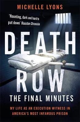 Death Row: The Final Minutes My life as an execution witness in America's most infamous prison