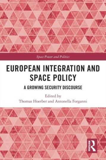 European Integration and Space Policy European Integration and Space Policy