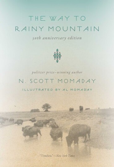 The Way to Rainy Mountain 50th Anniversary Edition