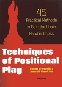 Bronznik Valeri Techniques of Positional Play Bronznik Valeri Techniques of Positional Play