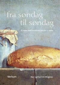 Fra Søndag Til Søndag Av Mari Wirgenes, Paul Erik Wirgenes