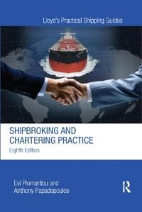 Shipbroking And Chartering Practice Av Evi Plomaritou, Anthony Papadopoulos