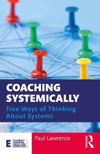 Coaching Systemically Av Paul Lawrence