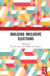 James Toby S. Building Inclusive Elections