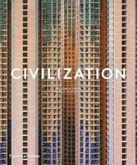 Civilization Av William A Ewing, Holly Roussell
