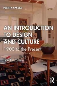 An Introduction To Design And Culture Av Penny Sparke