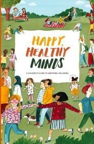 Happy, Healthy Minds Av The School Of Life