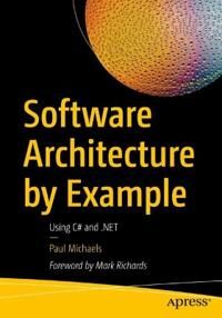 Michaels Paul Software Architecture by Example