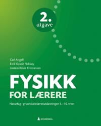 Fysikk For Lærere Av Carl Angell, Eirik Grude Flekkøy, Jostein Riiser Kristiansen