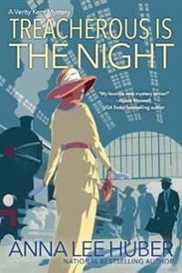 Treacherous Is The Night Av Anna Lee Huber