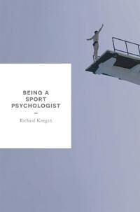 Keegan Richard Being a Sport Psychologist