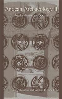 Silverman Helaine Andean Archaeology II