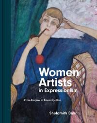 Behr, Shulamith Women Artists in Expressionism (0691044627)
