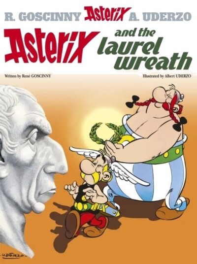 Asterix: Asterix And The Laurel Wreath Av Rene Goscinny Asterix: Asterix And The Laurel Wreath Av Rene Goscinny