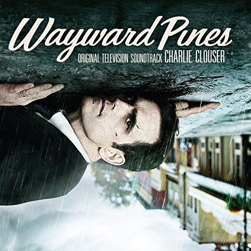 Wayward Pines O.s.t.