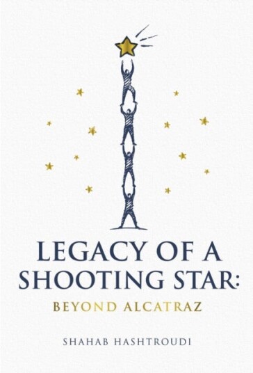 Legacy of a Shooting Star Beyond Alcatraz Legacy of a Shooting Star Beyond Alcatraz