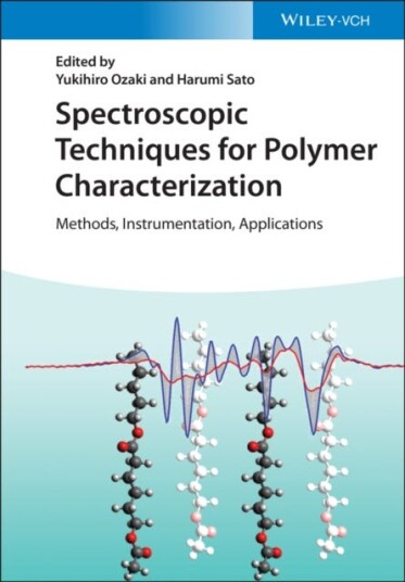 Spectroscopic Techniques for Polymer Characterization Methods, Instrumentation, Applications